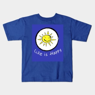 Life is happy Kids T-Shirt